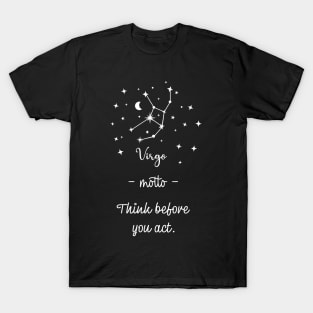 Key phrases of the zodiac signs: Virgo T-Shirt